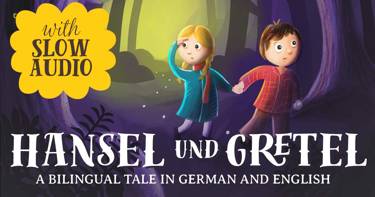 Hansel Und Gretel Bilingual Story With Audio - 